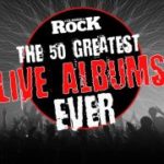 「史上最高のライブ・アルバム TOP50」を英・Classic Rock誌が発表