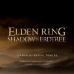 【朗報】「ELDEN RING Shadow of the Erdtree」のトレーラーが24時に公開！！