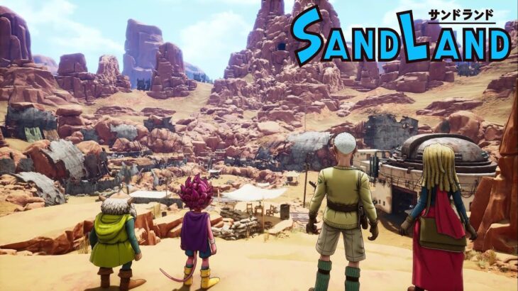 鳥山明原作のゲーム『SAND LAND』、最新映像公開！なんかめちゃくちゃ面白そう