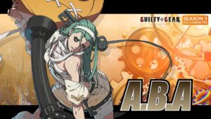 【話題】人気2D格闘ゲーム「ギルティギア ストライヴ」新キャラクター『A.B.A』が追加キャラで登場！！