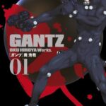 『GANTZ』って名作って事で良いんだよな？