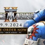 9/10発売『Warhammer 40,000: Space Marine 2』トレーラー追加情報＋Gold&Ultraエディション先行プレイは9/5 20:00～