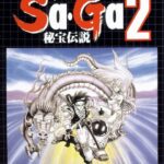 Sa･Ga → 2が傑作 ロマサガ → 2が傑作 サガフロンティア → 2が傑作 何故サガシリーズは2が傑作になるのか？