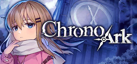 【Chrono Ark】全実績解除した