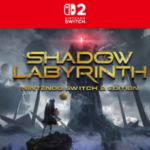 「Shadow Labyrinth（シャドウラビリンス）」がNintendo Switch 2 / Nintendo Switchで本日発売。