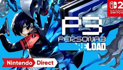 【脱P】「ペルソナ3 リロード」、Switch2で発売決定！！